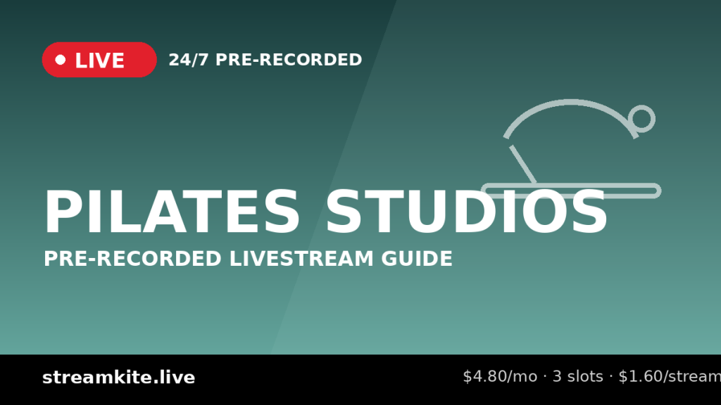 Pre-Recorded Livestream for Pilates Studios: Full Guide