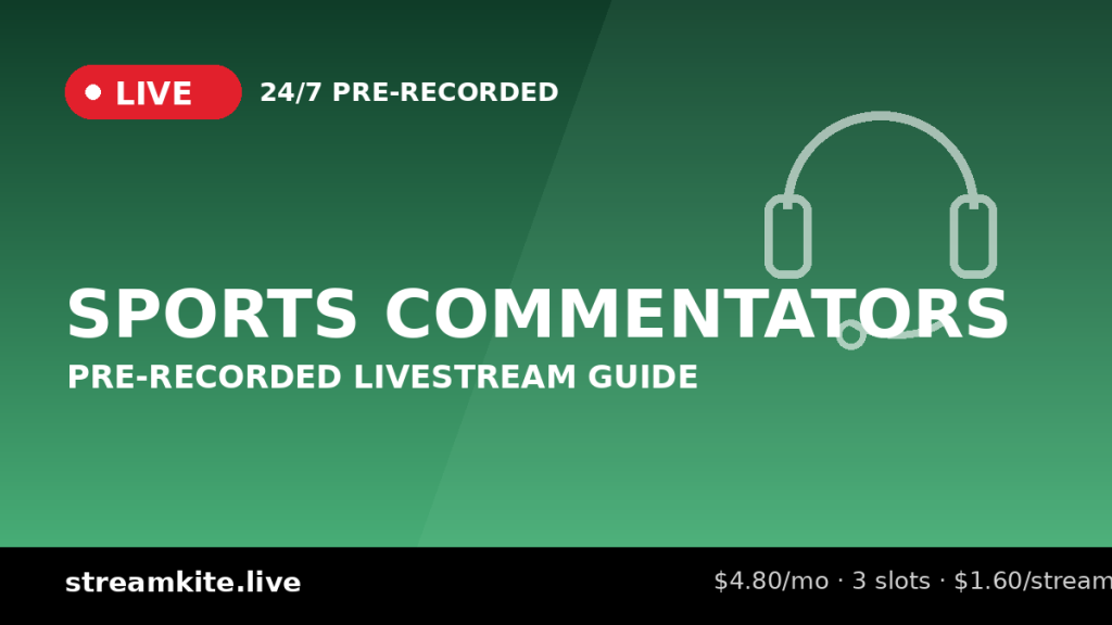Pre-Recorded Livestream for Sports Commentators