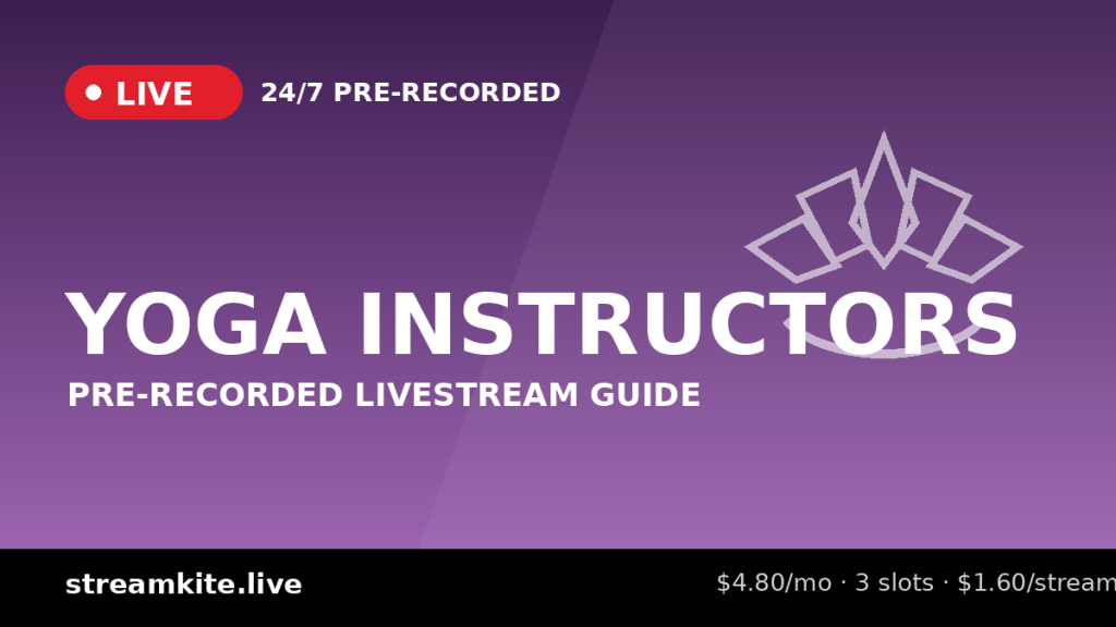 Pre-Recorded Livestream for Yoga Instructors: 24/7 Flow